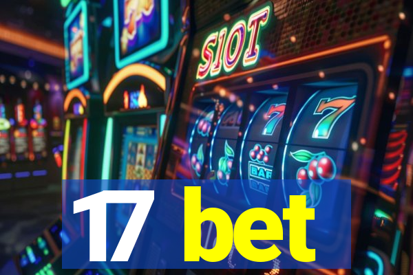 17 bet